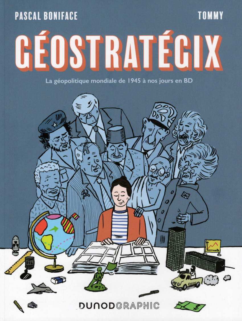 Couverture de l'album Géostratégix 1 La géopolitique mondiale de 1945 à nos jours en BD