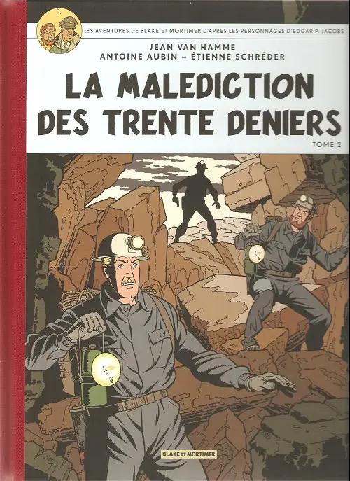 Couverture de l'album Blake et Mortimer Tome 20 La Malédiction des trente deniers - Tome 2