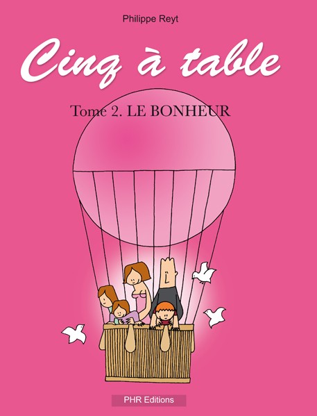 Couverture de l'album Cinq à table Tome 2 Le Bonheur