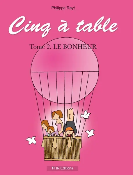 Couverture de l'album Cinq à table Tome 2 Le Bonheur
