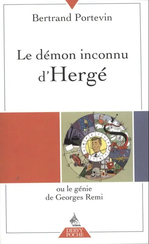 Couverture de l'album Le démon inconnu d'Hergé (ou le génie de Georges Remi)