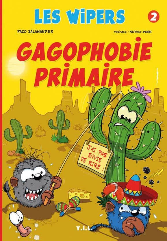 Couverture de l'album Les Wipers Tome 2 Gagophobie Primaire