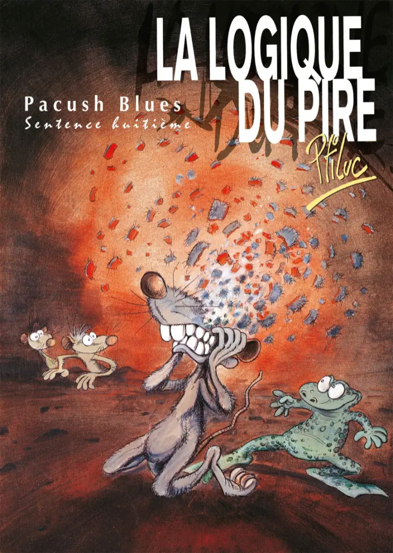 Couverture de l'album Pacush Blues Tome 8 Sentence huitième : La logique du pire