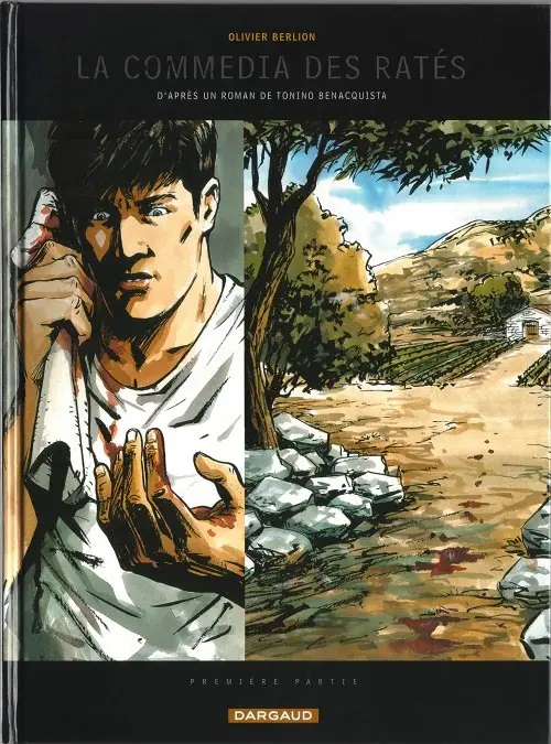 Couverture de l'album La Commedia des Ratés Tome 1 Première partie