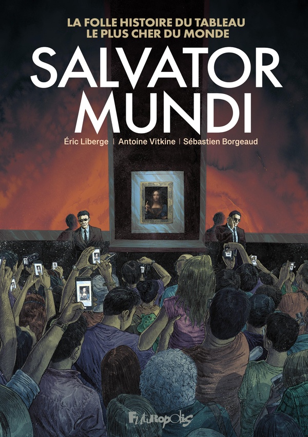 Couverture de l'album Salvator Mundi La folle histoire du tableau le plus cher du monde