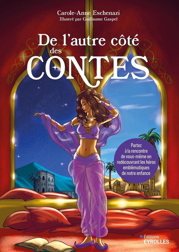 Couverture de l'album De l'autre côté des contes Partez à la rencontre de vous-même en redécouvrant les héros emblématiques de notre enfance