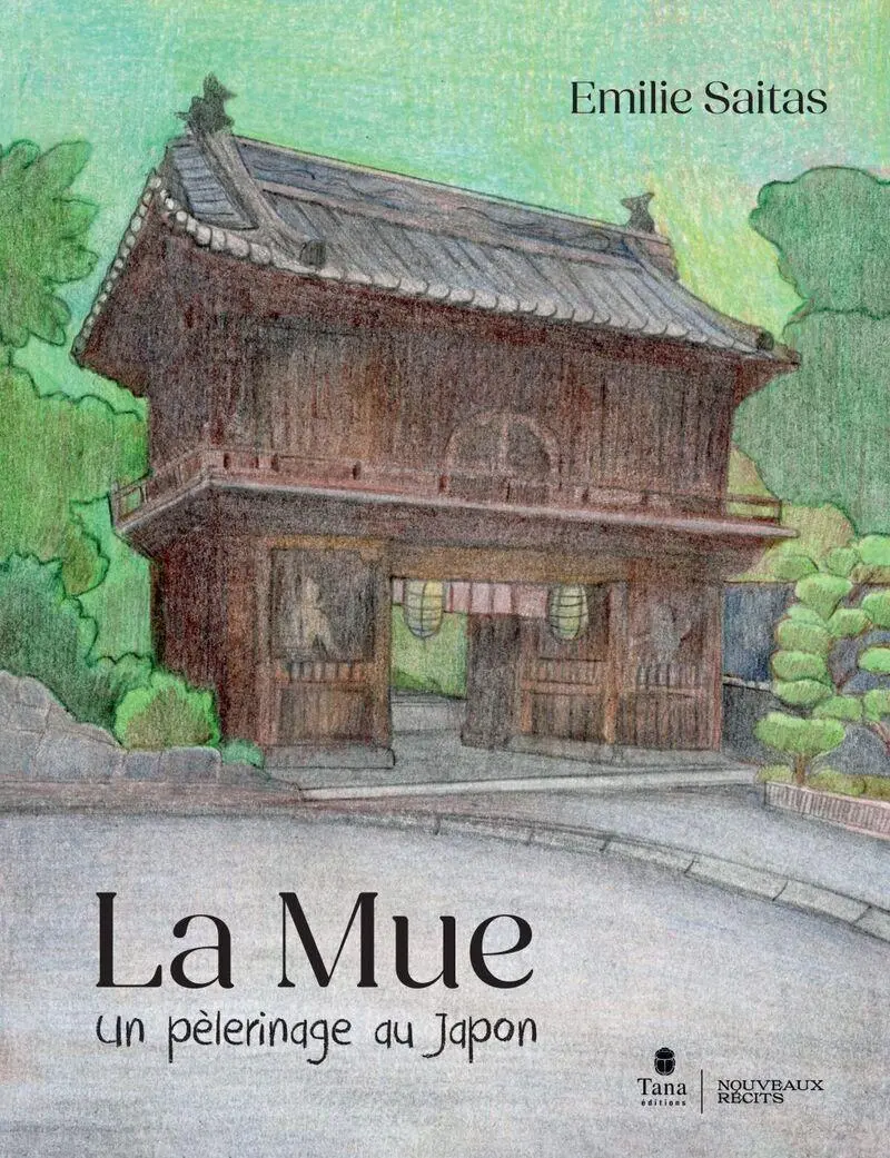 Couverture de l'album La Mue Un pélerinage au Japon