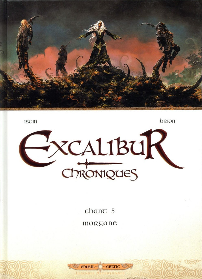 Couverture de l'album Excalibur - Chroniques Chant 5 Morgane