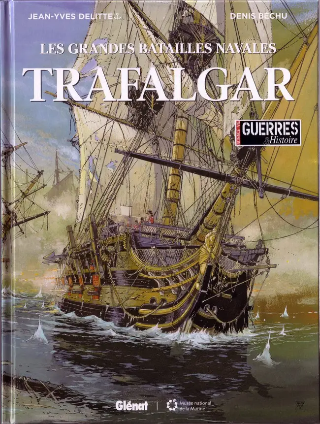 Couverture de l'album Les grandes batailles navales Tome 1 Trafalgar
