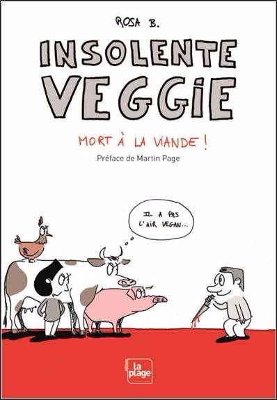 Couverture de l'album Insolente Veggie Tome 3 Mort à la viande !