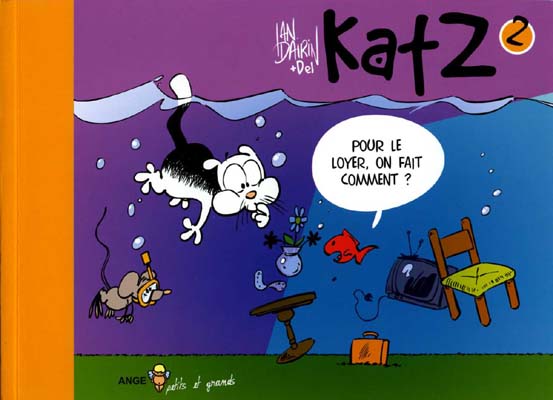 Couverture de l'album KatZ Tome 2 Pour le loyer, on fait comment ?