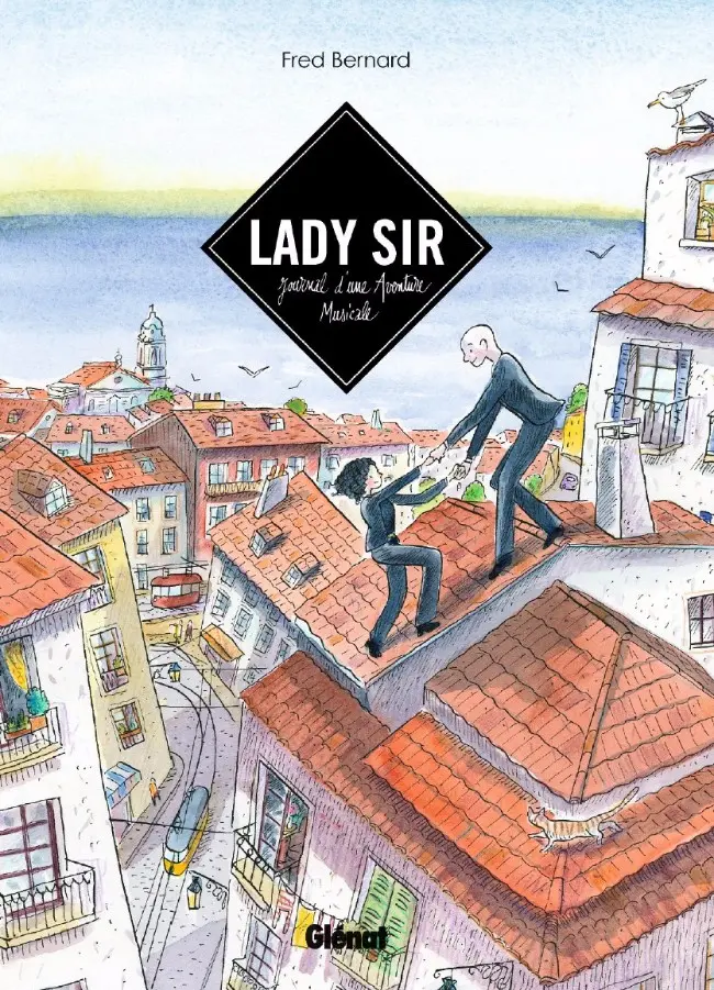 Couverture de l'album Lady Sir Lady Sir, journal d'une aventure musicale
