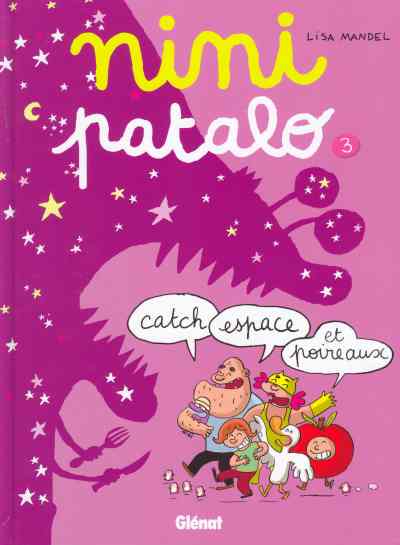 Couverture de l'album Nini Patalo Tome 3 Catch, espace et poireaux