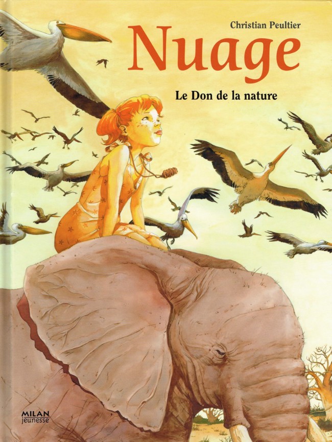 Couverture de l'album Nuage Tome 1 Le Don de la nature