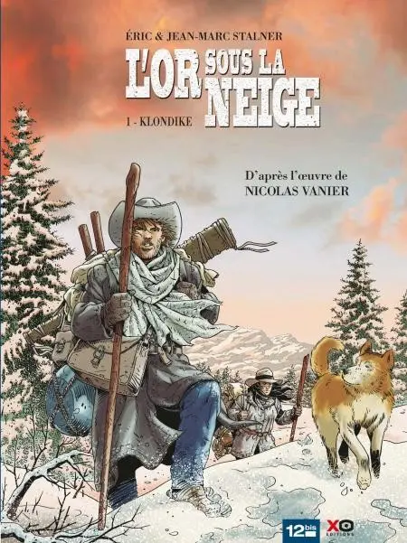 Couverture de l'album L'Or sous la neige Tome 1 Klondike