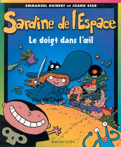 Couverture de l'album Sardine de l'espace Tome 1 Le doigt dans l'œil