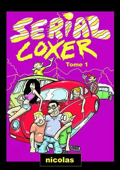 Couverture de l'album Sérial Coxer Tome 1