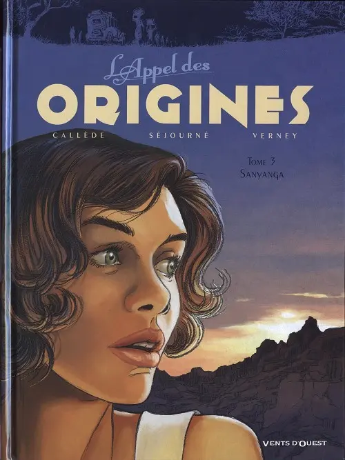 Couverture de l'album L'Appel des origines Tome 3 Sanyanga