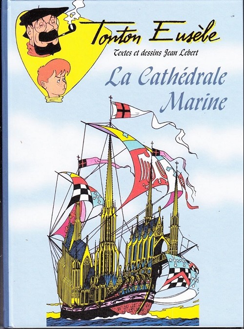 Couverture de l'album Les aventures de Tonton Eusèbe Tome 2 La cathédrale marine