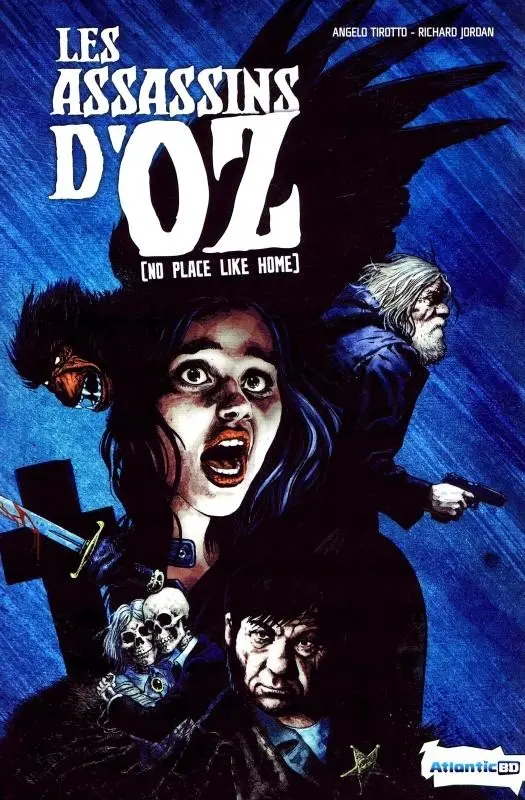 Couverture de l'album Les Assassins d'Oz Tome 1 [No Place Like Home]