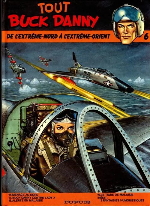 Couverture de l'album Tout Buck Danny Tome 6 De l'Extrême-Nord à l'Extrême-Orient