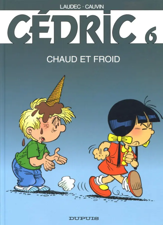 Couverture de l'album Cédric Tome 6 Chaud et froid