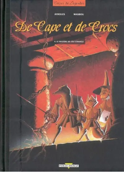 Couverture de l'album De Cape et de Crocs Tome 4 Le mystère de l'île étrange