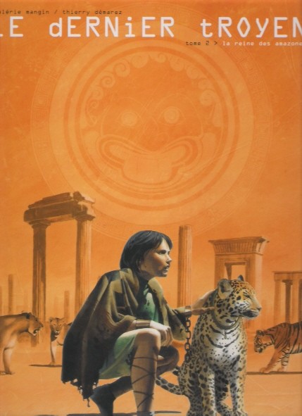 Couverture de l'album Le Dernier Troyen Tome 2 La Reine des Amazones