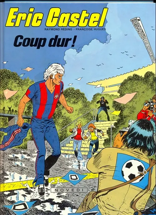 Couverture de l'album Eric Castel Tome 3 Coup dur !