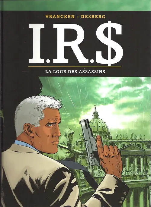 Couverture de l'album I.R.$. Tome 10 La loge des assassins