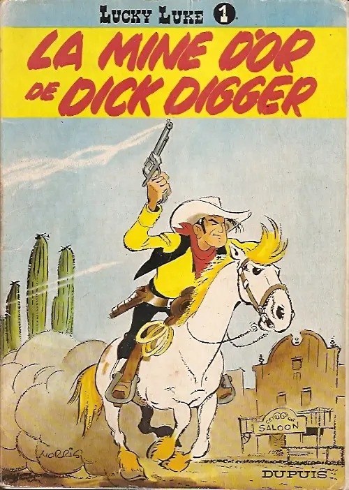 Couverture de l'album Lucky Luke Tome 1 La mine d'or de Dick Digger