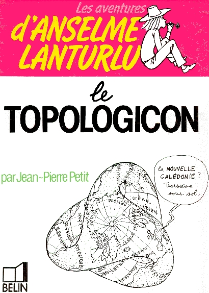 Couverture de l'album Les aventures d'Anselme Lanturlu Tome 13 Le topologicon