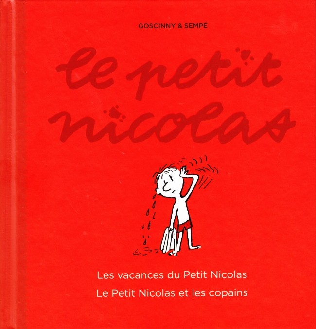 Couverture de l'album Le Petit Nicolas L'Intégrale Les vacances du Petit Nicolas - Le Petit Nicolas et les copains