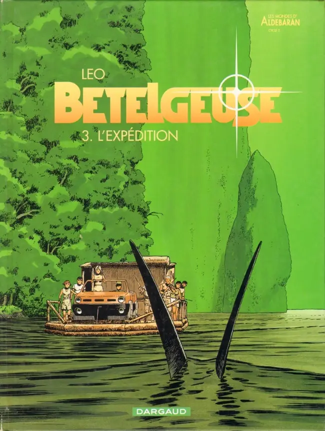 Couverture de l'album Bételgeuse Tome 3 L'expédition