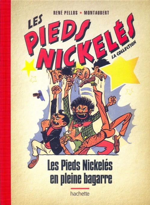 Couverture de l'album Les Pieds Nickelés - La collection Tome 67 Les Pieds Nickelés en pleine bagarre