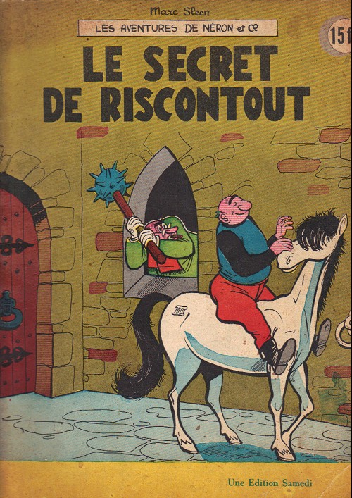 Couverture de l'album Les Aventures de Néron et Co Éditions Samedi Tome 24 Le secret de Riscontout