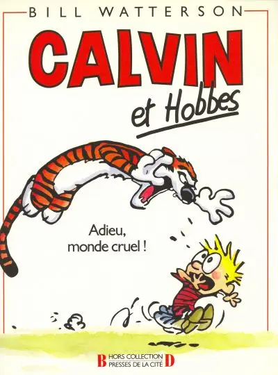 Couverture de l'album Calvin et Hobbes Tome 1 Adieu, monde cruel !
