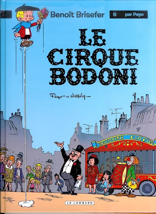 Couverture de l'album Benoît Brisefer Tome 5 Le cirque Bodoni