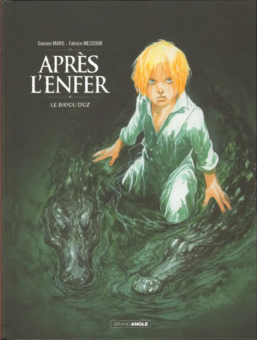 Couverture de l'album Après l'Enfer Tome 2 Le Bayou d'Oz