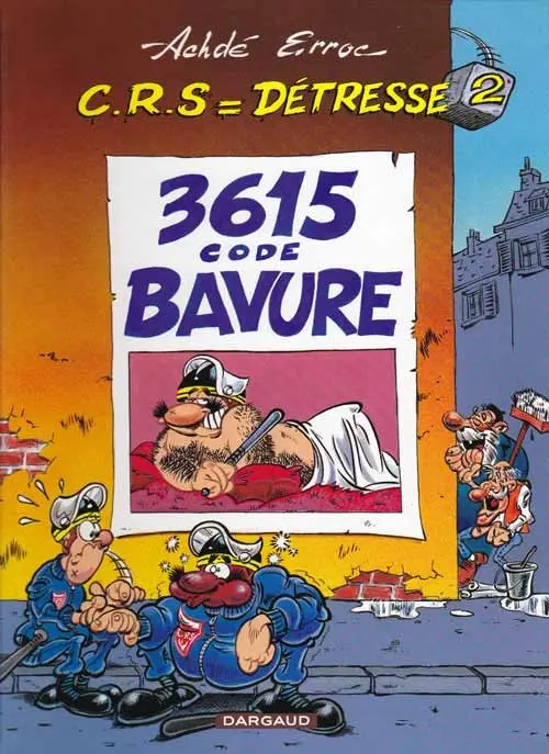 Couverture de l'album CRS = Détresse Tome 2 3615 code bavure