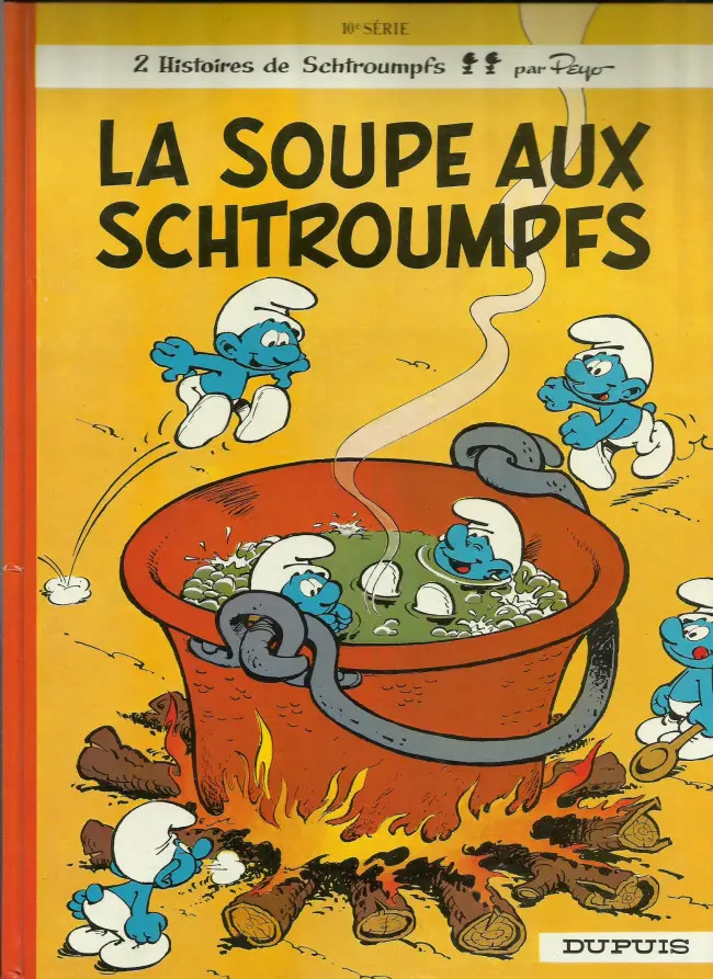 Couverture de l'album Les Schtroumpfs Tome 10 La soupe aux Schtroumpfs