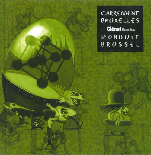 Couverture de l'album Carrément Bruxelles - Ronduit Brussel
