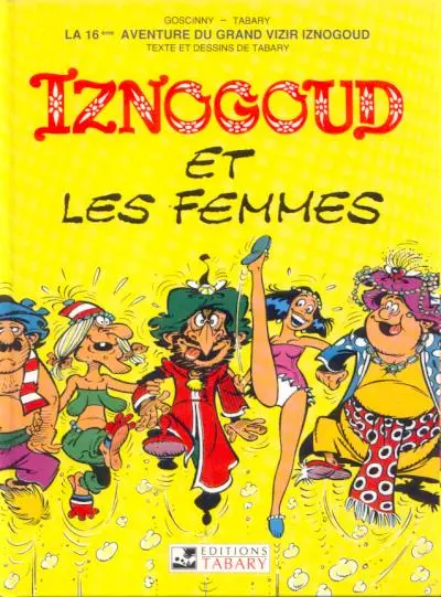 Couverture de l'album Iznogoud Tome 16 Iznogoud et les femmes