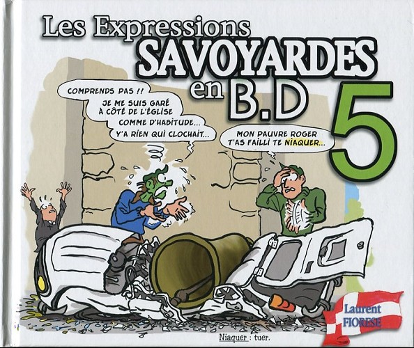 Couverture de l'album Chroniques savoyardes 5 Expressions savoyardes en bd 5