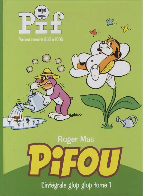Couverture de l'album Pifou L'intégrale glop glop tome 1