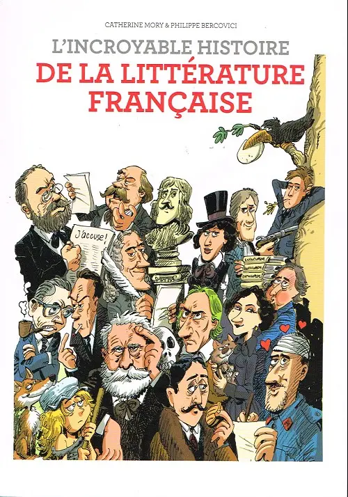 Couverture de l'album L'Incroyable Histoire de la Littérature Française