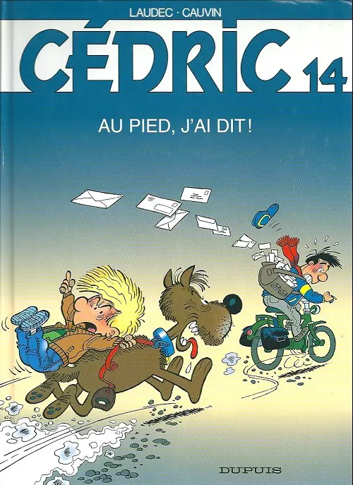 Couverture de l'album Cédric Tome 14 Au pied, j'ai dit !