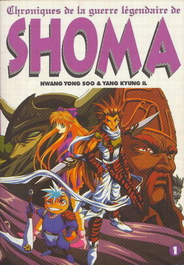 Couverture de l'album Chroniques de la guerre légendaire de Shoma Tome 1