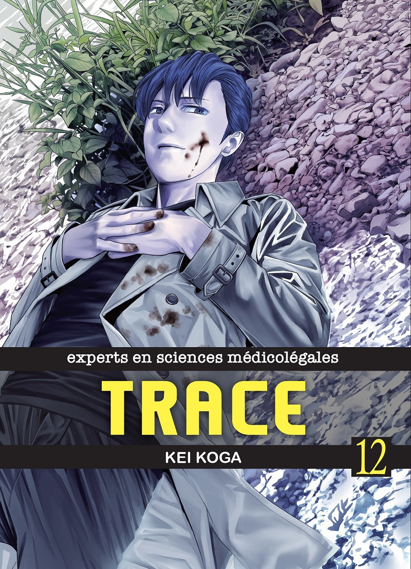 Couverture de l'album Trace : Experts en Sciences Médicolégales 12