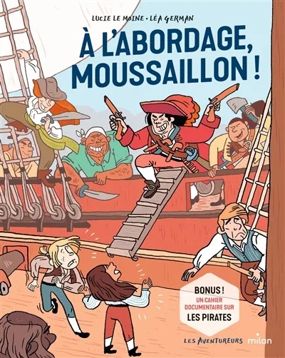 Couverture de l'album Les Pirates À l'abordage, moussaillons !